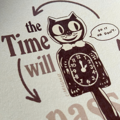 Time Will Pass Anyway | Art Print