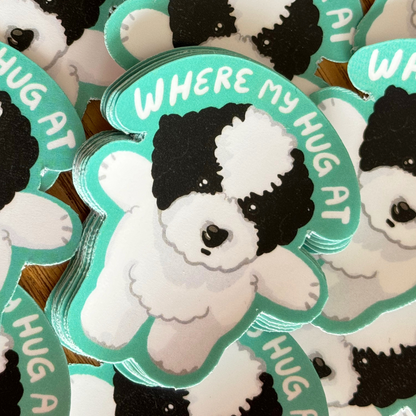 Where My Hug At? Sticker